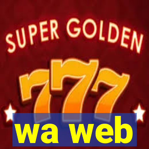 wa web